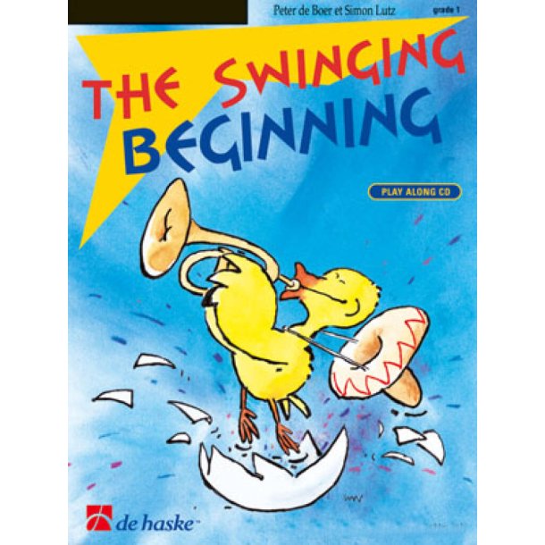 The Swinging Beginning : Un livre ludique pour les musiciens d&eacute;butants