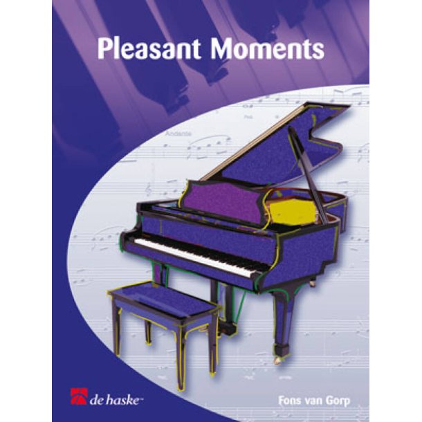 Pleasant Moments : 12 Original Pieces for Piano or Keyboard