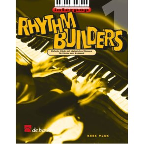 Rhythm Builders 1 : Einfache Stücke mit rhythmischen Übungen für Klavi