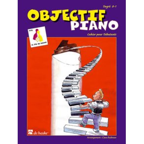 Objectif Piano : Cahier pour débutants