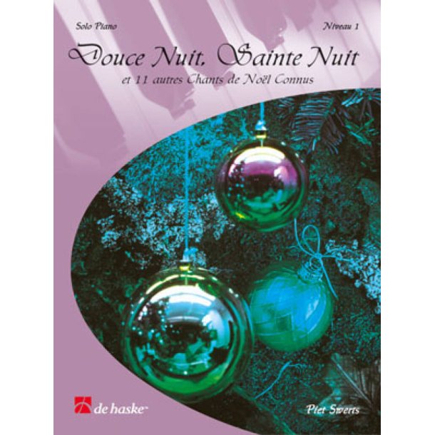 Douce Nuit, Sainte Nuit - Niveau 1 : et 11 autres Chants de No&euml;l Connus