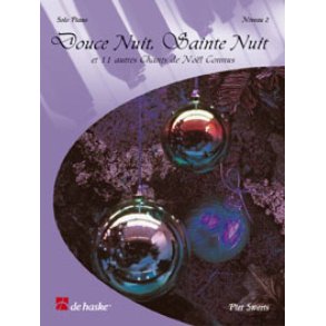 Douce Nuit, Sainte Nuit - Niveau 2 : et 11 autres Chants de Noël Connus