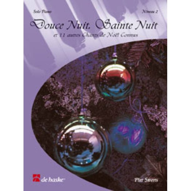 Douce Nuit, Sainte Nuit - Niveau 2 : et 11 autres Chants de No&euml;l Connus