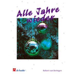 Alle Jahre wieder : und 23 andere bekannte Weihnachtslieder für zwei V