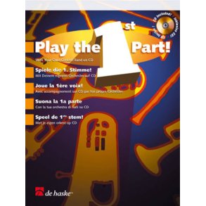 Play the first Part! : With Your Own Concert Band on CD