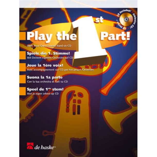 Play the first Part! : With Your Own Concert Band on CD