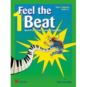 Feel the Beat 1 : Speel de ritmes van de moderne popstijlen!