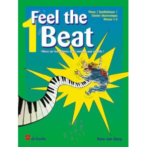 Feel the Beat 1 : Vibrez sur les rythmes de la musique pop actuelle!