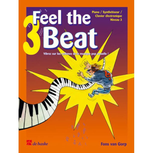 Feel the Beat 3 : Vibrez sur les rythmes de la musique pop actuelle!