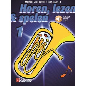Horen, lezen & spelen 1 bariton/euphonium TC : Methode voor bariton/euphonium TC