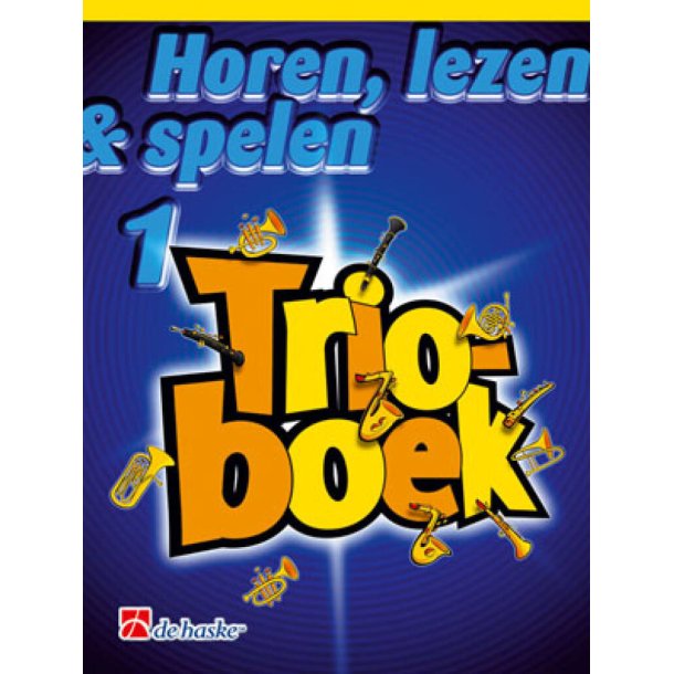 Horen Lezen & Spelen Trioboek 1