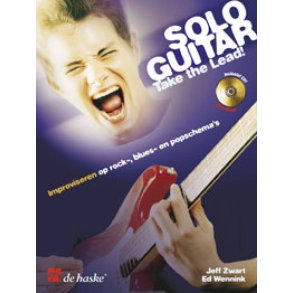 Solo Guitar: Take the Lead! (NL) : Improviseren op rock-, blues- en popschema's
