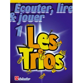 Écouter, Lire & Jouer 1- Les Trios
