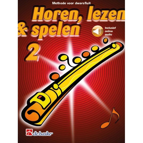 Horen, lezen & spelen 2 dwarsfluit : Methode voor dwarsfluit