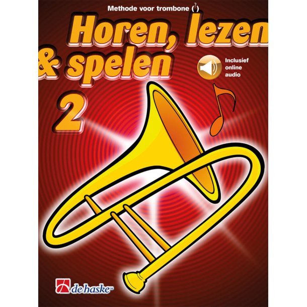 Horen, lezen & spelen 2 trombone TC : Methode voor trombone TC