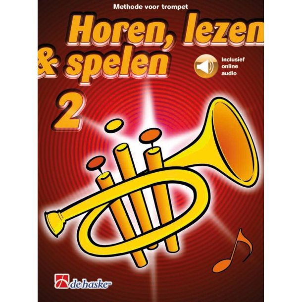 Horen, lezen & spelen 2 trompet : Methode voor trompet