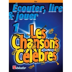 Écouter, Lire & Jouer 1 - Les Chansons Célèbres