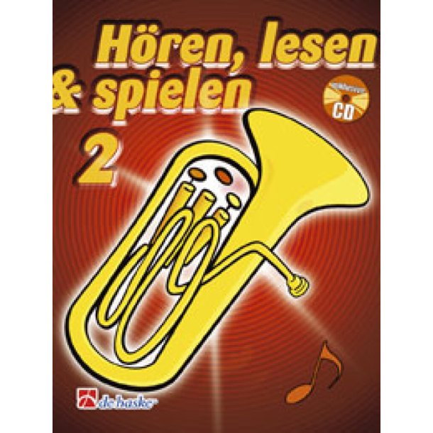 H&ouml;ren, Lesen & Spielen 2 Bariton/Euphonium in C BC : Schule f&uuml;r Bariton / Euphonium in C BC