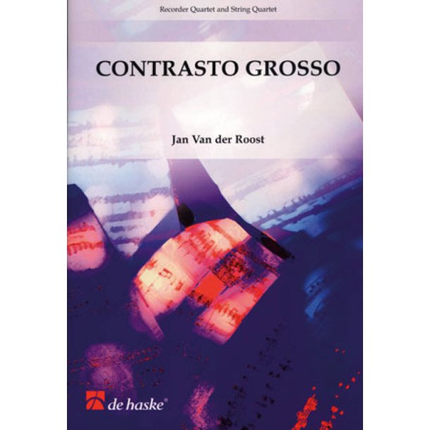 Contrasto Grosso : For Recorder Quartet and String Quartet