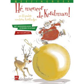 Hé, meneer de Kerstman! : en 11 andere moderne kerstliedjes