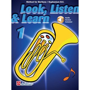 Look, Listen & Learn 1 Baritone/Euphonium BC : Method for Baritone/Euphonium BC