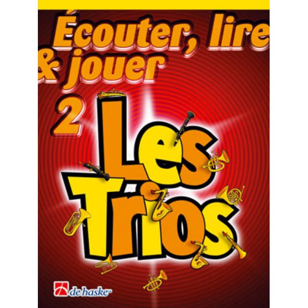 &Eacute;couter, Lire & Jouer 2- Les Trios