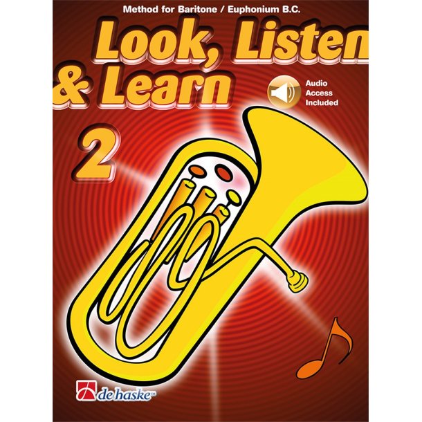 Look, Listen & Learn 2 Baritone/Euphonium BC : Method for Baritone/Euphonium BC