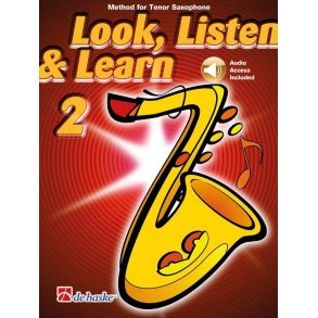 Look, Listen & Learn 2 Tenor Saxophone : Method for Tenor Saxophone