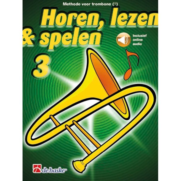 Horen, lezen & spelen 3 trombone BC : Methode voor trombone BC