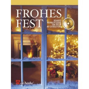 Frohes Fest : Bekannte Weihnachtslieder zum Spielen mit CD-Begl.