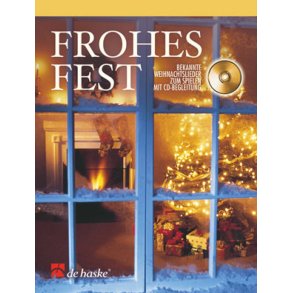 Frohes Fest : Bekannte Weihnachtslieder zum Spielen mit CD-Begl.