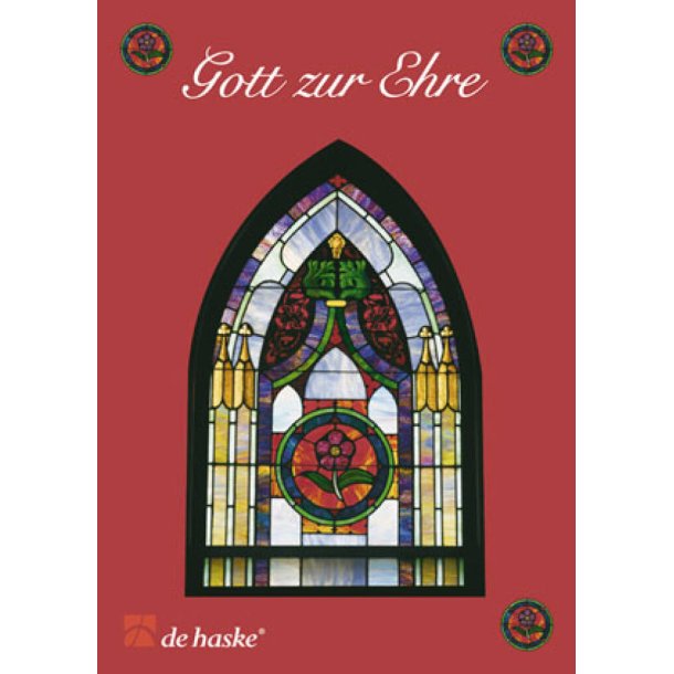 Gott zur Ehre Teil 2 ( 4 Eb TC ) : Weihnachtsliedersammlung f&uuml;r Bl&auml;ser