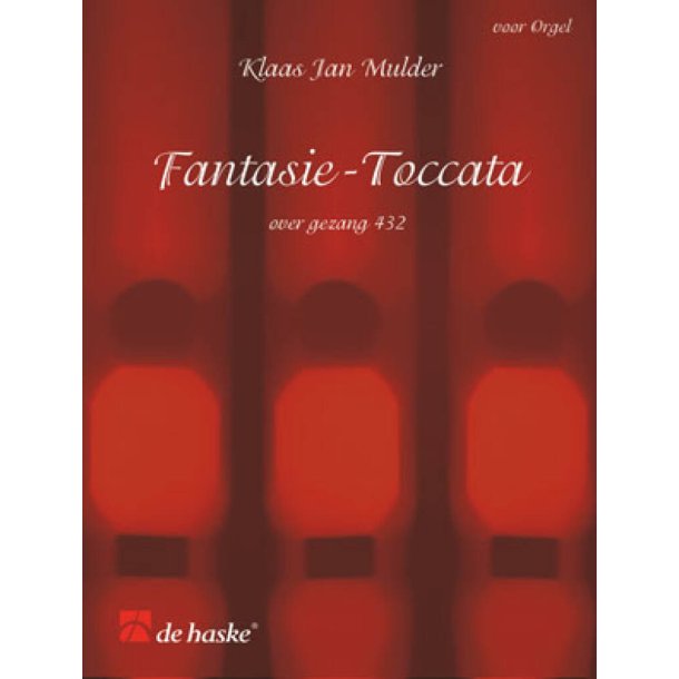 Fantasie-Toccata over gezang 432 : `Wat God doet, dat is welgedaan''