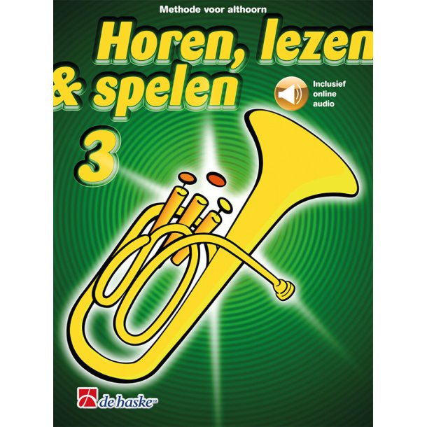 Horen, lezen & spelen 3 althoorn : Methode voor althoorn