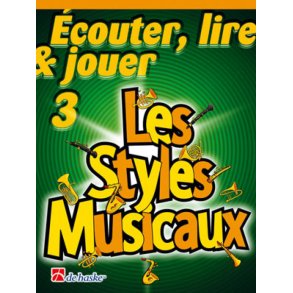 Écouter, Lire & Jouer 3 - Les Styles Musicaux