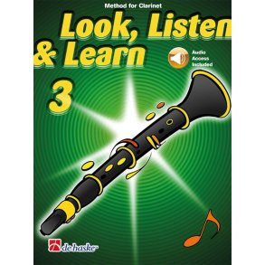 Look, Listen & Learn 3 Clarinet : Method for Clarinet
