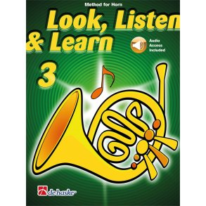 Look, Listen & Learn 3 Horn : Method for Horn