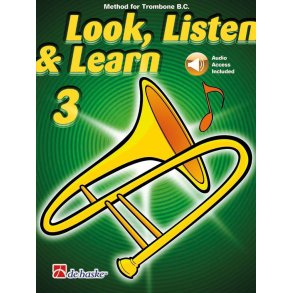 Look, Listen & Learn 3 Trombone BC : Method for Trombone BC
