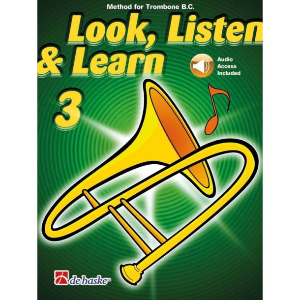 Look, Listen & Learn 3 Trombone BC : Method for Trombone BC