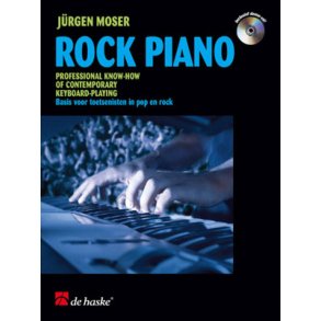 Rock Piano : Professional Know-How of Contemporary Keyboard-Pla