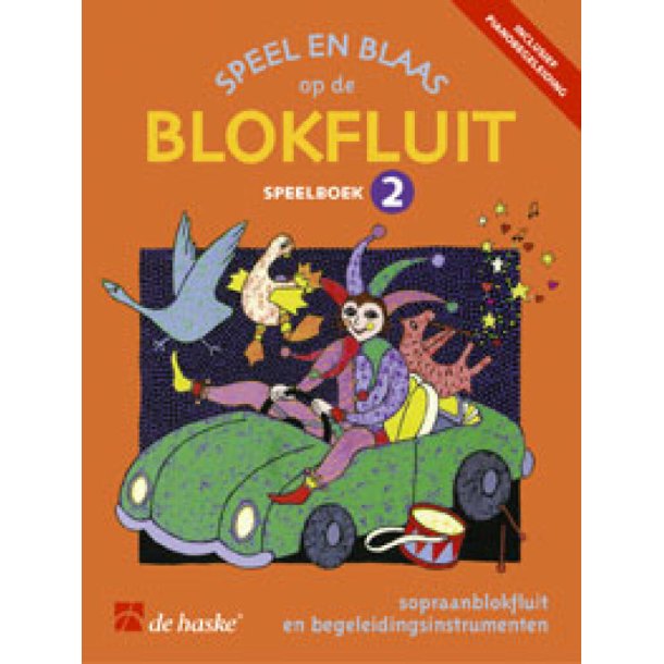 Speel en blaas op de blokfluit - speelboek 2 : speelboek 2