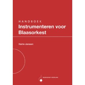 Handboek Instrumenteren voor Blaasorkest