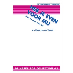 Heb je even voor mij