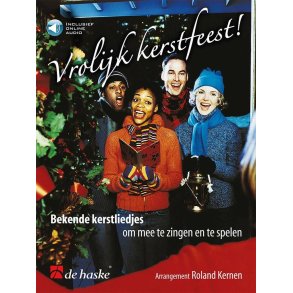 Vrolijk Kerstfeest! : 17 bekende kerstliedjes om mee te zingen