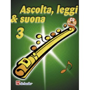Ascolta, Leggi & Suona 3 flauto : Metodo per flauto