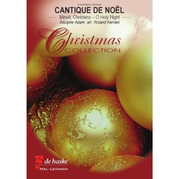 Cantique de Noel : Minuit, Chr&eacute;tiens - O Holy Night