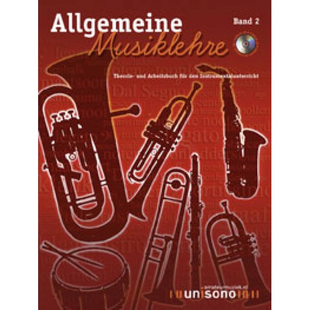 Allgemeine Musiklehre Band 2 : Theorie- und Arbeitsbuch f&uuml;r den Instrumentalunterricht