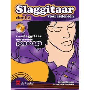 Slaggitaar voor iedereen deel 2 : Leer slaggitaar met bekende popsongs