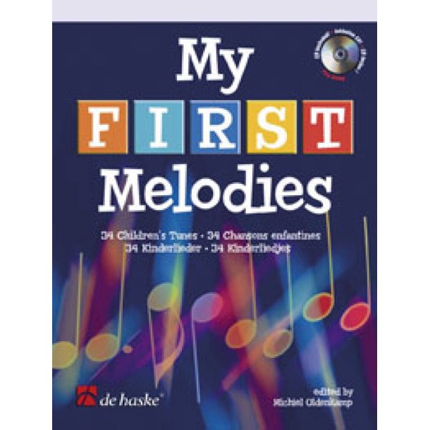 My First Melodies : 34 Children's Tunes