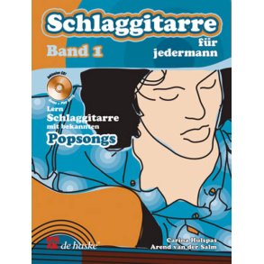 Schlaggitarre für jedermann : Lern Schlaggitarre mit bekannten Popsongs